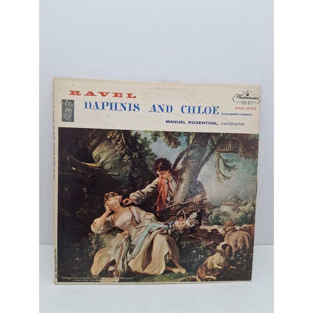 Ravel Daphnis and Chloe Manuel Rosenthal Westminster Hi-Fi Vinyl XWN 18753 LP